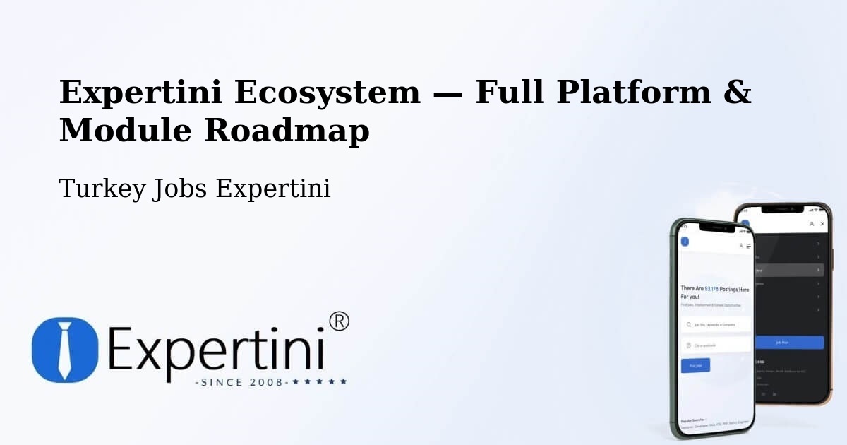 Expertini Ecosystem — Full Platform & Module Roadmap – Tokat