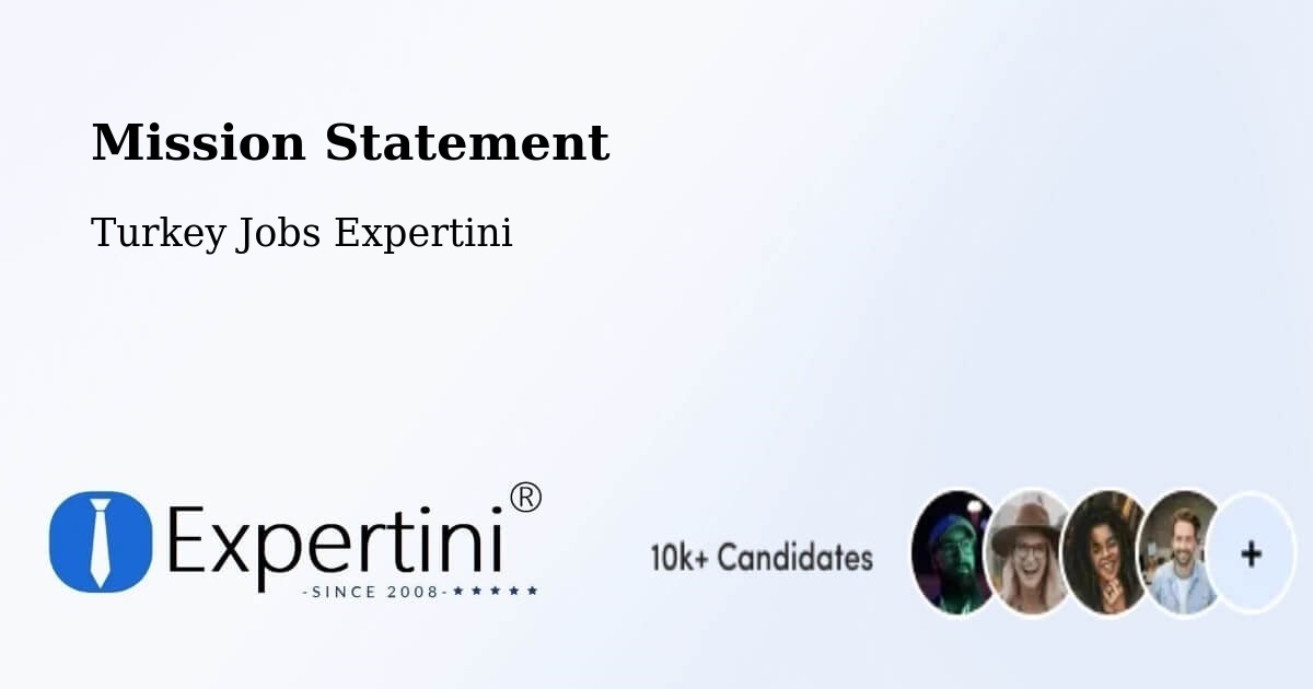 Corporate Mission – Tokat - Turkey Jobs Expertini