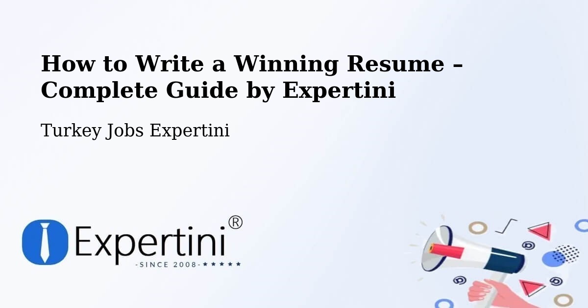 Resume Writing Guide for Job Seekers – Tokat - Tokat, Turkey Jobs Expertini