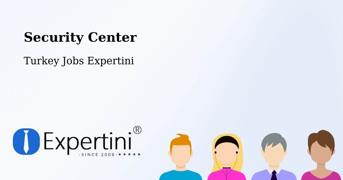 Security & Compliance – Tokat - Turkey Jobs Expertini