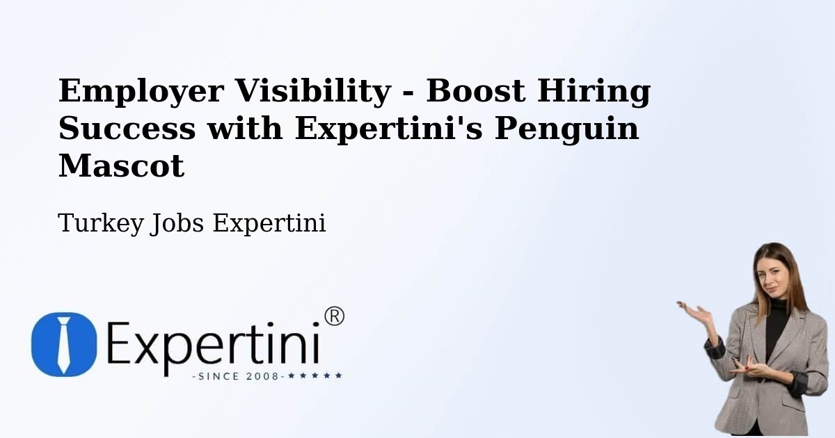 CV and Resume Visibility Optimization – Tokat - Turkey Jobs Expertini